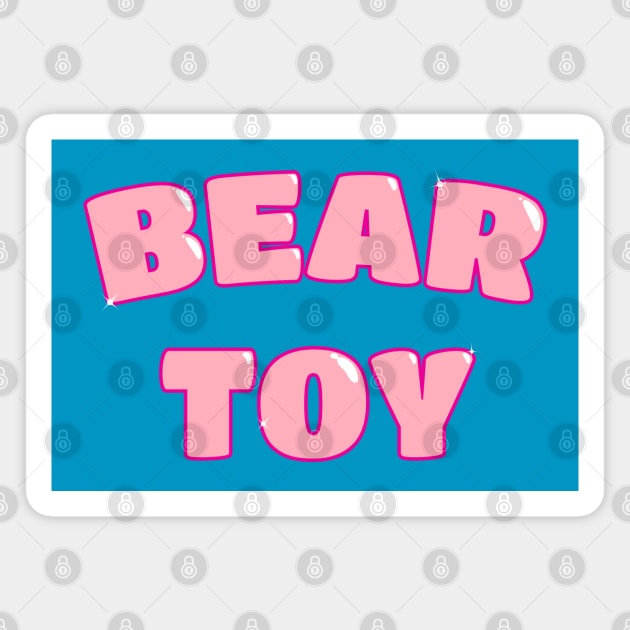 Cute Bear Toy (Pink) Magnet by ArtDiggs